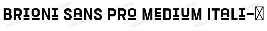 Brioni Sans Pro Medium Itali字体转换